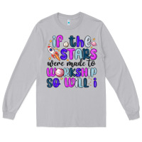Moon Dust if the stars were made to worship so will i Long Sleeve Tee - MaliasSmallBusiness