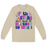 Mushroom if the stars were made to worship so will i Long Sleeve Tee - MaliasSmallBusiness