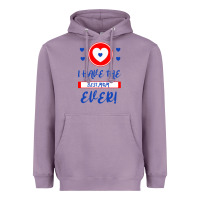 Lavender I Have The Best Mom Ever Heavyweight Hoodie - Bettercallsaul