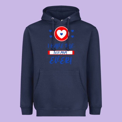 I Have The Best Mom Ever Heavyweight Hoodie Designed By Bettercallsaul