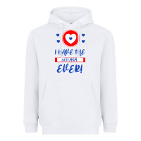 White I Have The Best Mom Ever Heavyweight Hoodie - Bettercallsaul