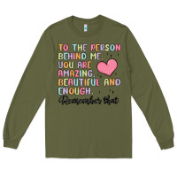 Army Green to the person behind me Long Sleeve Tee - MaliasSmallBusiness