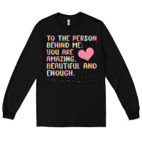 Black to the person behind me Long Sleeve Tee - MaliasSmallBusiness