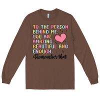 Chestnut to the person behind me Long Sleeve Tee - MaliasSmallBusiness