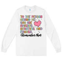 White to the person behind me Long Sleeve Tee - MaliasSmallBusiness