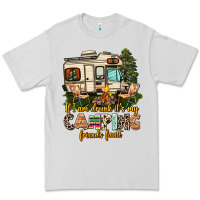 Dove Grey if i am drunk its my camping friends fault Premium Tee - AdoDesignShop