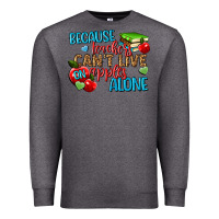 Charcoal Heather because teachers cant live on apples alone Premium Sweatshirt - NancyCooperArtShop