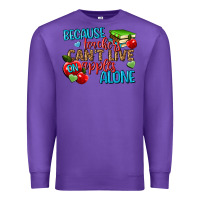 Purple because teachers cant live on apples alone Premium Sweatshirt - NancyCooperArtShop