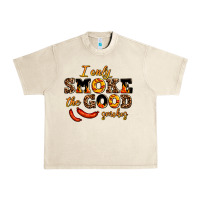 Sandshell i only smoke the good smokes Urban Heavy Tee - AdoDesignShop