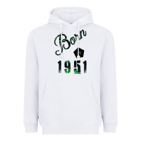 White Born In 1951 Heavyweight Hoodie - Bettercallsaul