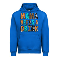 Cobalt Mama Needs a Drink Urban Hoodie - CowCowDesign