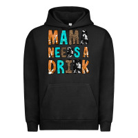 Pigment Black Mama Needs a Drink Urban Hoodie - CowCowDesign