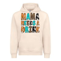 Sandshell Mama Needs a Drink Urban Hoodie - CowCowDesign
