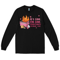 Black it's fine i'm fine everything's freakin' fine Long Sleeve Tee - MaliasSmallBusiness