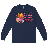 Navy it's fine i'm fine everything's freakin' fine Long Sleeve Tee - MaliasSmallBusiness