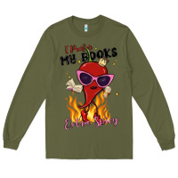 Army Green i prefer my books extra spicy Long Sleeve Tee - MaliasSmallBusiness