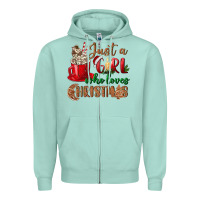 Seafoam just a girl who loves christmas Zipper Hoodie - BundleAndBundleShop