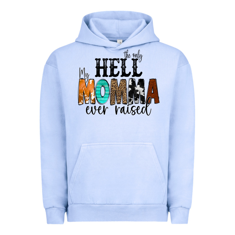 The Only Hell My Momma Ever Raised Urban Hoodie by CowCowDesign | Teevron