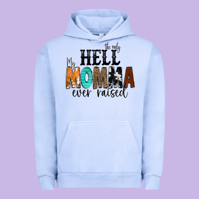 The Only Hell My Momma Ever Raised Urban Hoodie Designed By Cowcowdesign