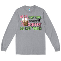 Heather Grey emotional support coffee do not touch Long Sleeve Tee - MaliasSmallBusiness