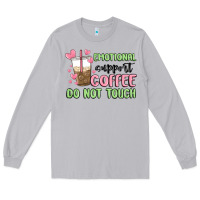Moon Dust emotional support coffee do not touch Long Sleeve Tee - MaliasSmallBusiness