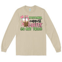 Mushroom emotional support coffee do not touch Long Sleeve Tee - MaliasSmallBusiness