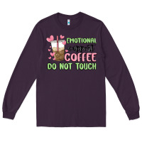 Plum emotional support coffee do not touch Long Sleeve Tee - MaliasSmallBusiness