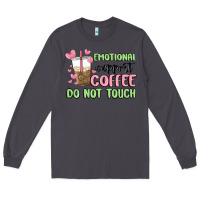 Smoke emotional support coffee do not touch Long Sleeve Tee - MaliasSmallBusiness