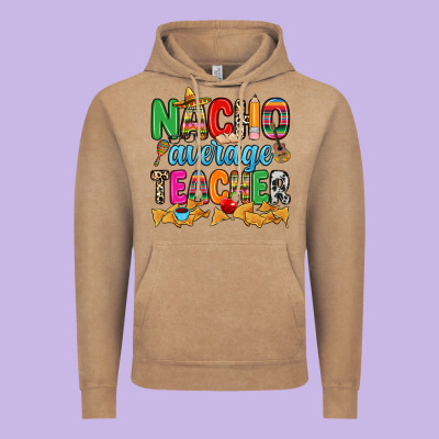 Nacho Average Teacher Vintage Hoodie Designed By Ranaportraitstore