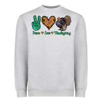 Peace Love Thanksgiving Heavyweight Sweatshirt | Teevron