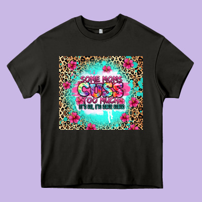 Some Moms Cuss Too Much It's Me I'm Some Moms Heavy Core Tee Designed By Zillion Design Studio