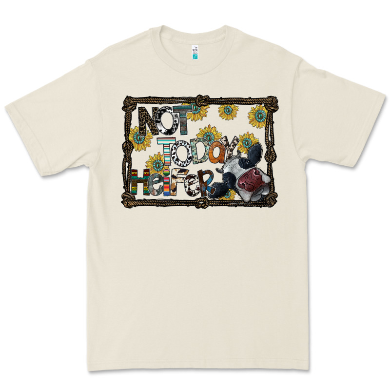 Not Today Heifer Premium Tee by SublimationCraftShop | Teevron