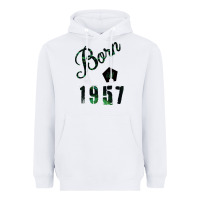 White Born In 1957 Heavyweight Hoodie - Bettercallsaul