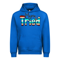 Cobalt Mama Tried Urban Hoodie - CowCowDesign