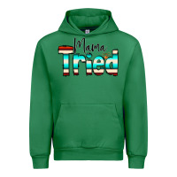 Emerald Mama Tried Urban Hoodie - CowCowDesign
