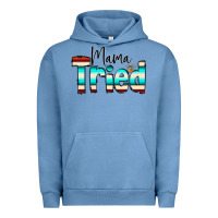 Pigment Pebble Blue Mama Tried Urban Hoodie - CowCowDesign