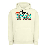 Pigment Pistachio Mama Tried Urban Hoodie - CowCowDesign