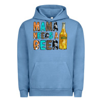 Pigment Pebble Blue Mama Needs a Beer Urban Hoodie - CowCowDesign