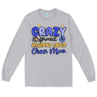 Moon Dust crazy proud always loud cheer mom Long Sleeve Tee - MaliasSmallBusiness