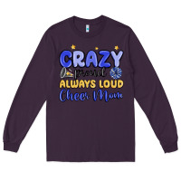 Plum crazy proud always loud cheer mom Long Sleeve Tee - MaliasSmallBusiness