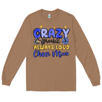Toasted Coconut crazy proud always loud cheer mom Long Sleeve Tee - MaliasSmallBusiness