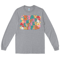 Heather Grey stay trippy little hippie Long Sleeve Tee - MaliasSmallBusiness