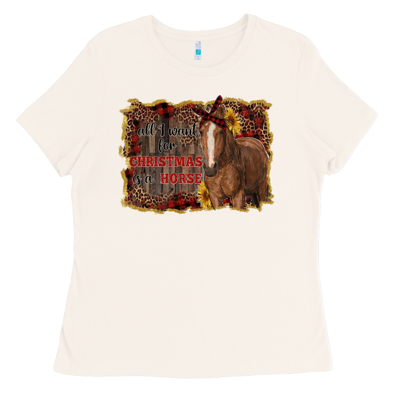All I Want For Christmas Is A Horse Ladies Tee by RanaPortraitStore | Teevron