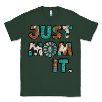 Sports Green Just Mom It Classic Tee - Jasminsmagicworld