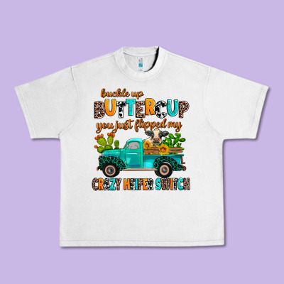 Buckle Up Buttercup You Just Flipped My Crazy Heif Urban Heavy Tee Designed By Adodesignshop