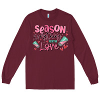 Burgundy season everything with love Long Sleeve Tee - MaliasSmallBusiness