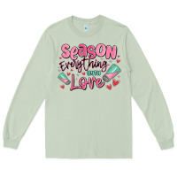Matcha season everything with love Long Sleeve Tee - MaliasSmallBusiness