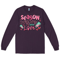 Plum season everything with love Long Sleeve Tee - MaliasSmallBusiness