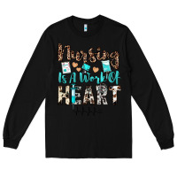 Black nursing is a work of heart Long Sleeve Tee - JahusDesignShop