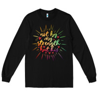 Black not by my strength but his Long Sleeve Tee - MaliasSmallBusiness
